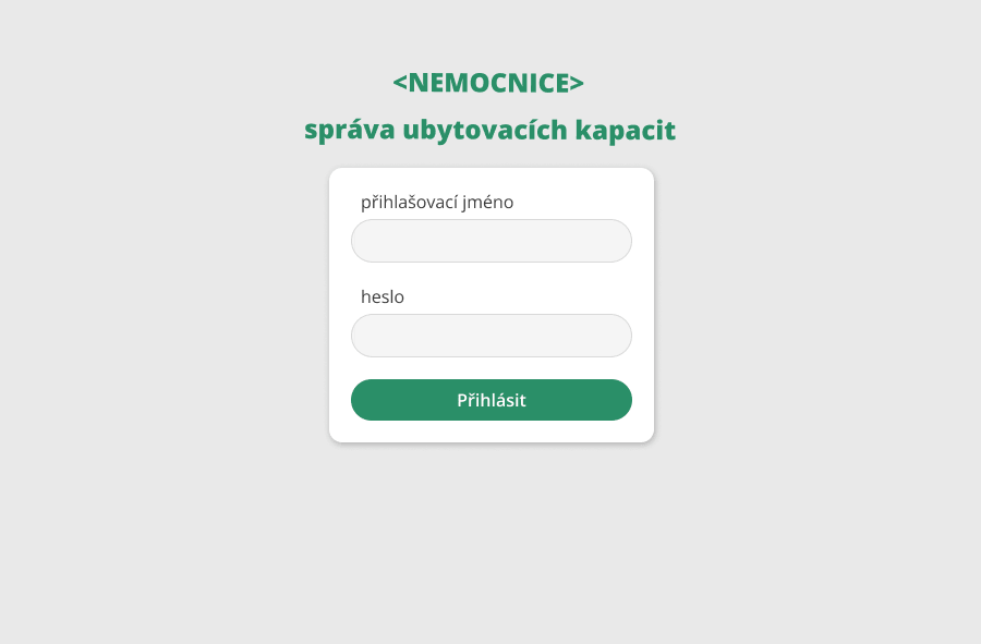 Zdravotnictví: správa ubytovacích kapacit - přihlášení